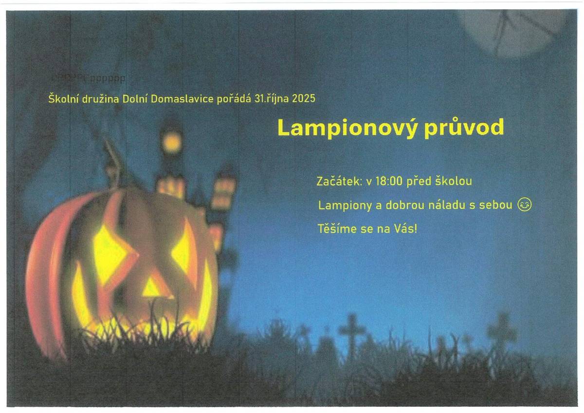 Dne 31. října 2025 se v Dolních Domaslavicích koná lampionový průvod, který pořádá školní družina. Tato oblíbená podzimní akce přináší příležitost k setkání pro místní obyvatele a rodiny.