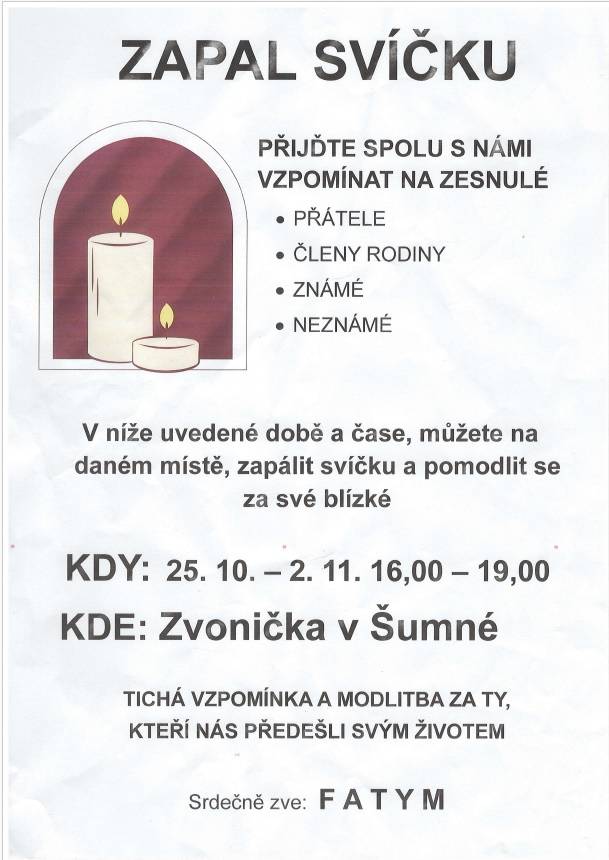 Zvonička Šumná - Zapal svíčku  25.10.-2.11.2025 - od 16:00 do 19:00