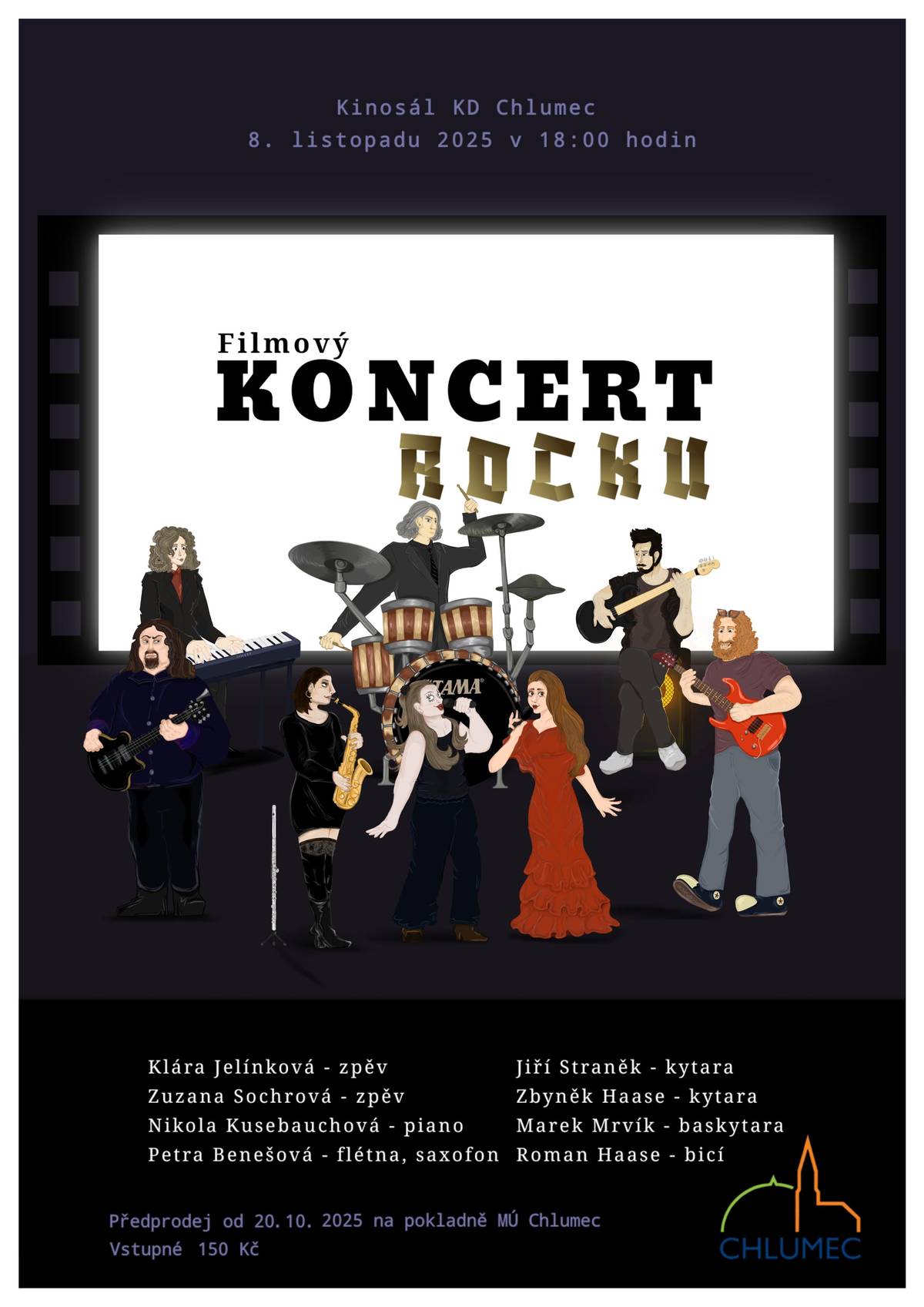 Přijďte si užít večer plný legendárních filmových melodií v podání skvělých hudebníků! Od romantických skladeb až po rockové pecky. 8. 11. 2025 od 18:00 hodin, kinosál KD Chlumec. Vstupenky jsou již v předprodeji na pokladně MÚ Chlumec. Cena: 150 Kč.