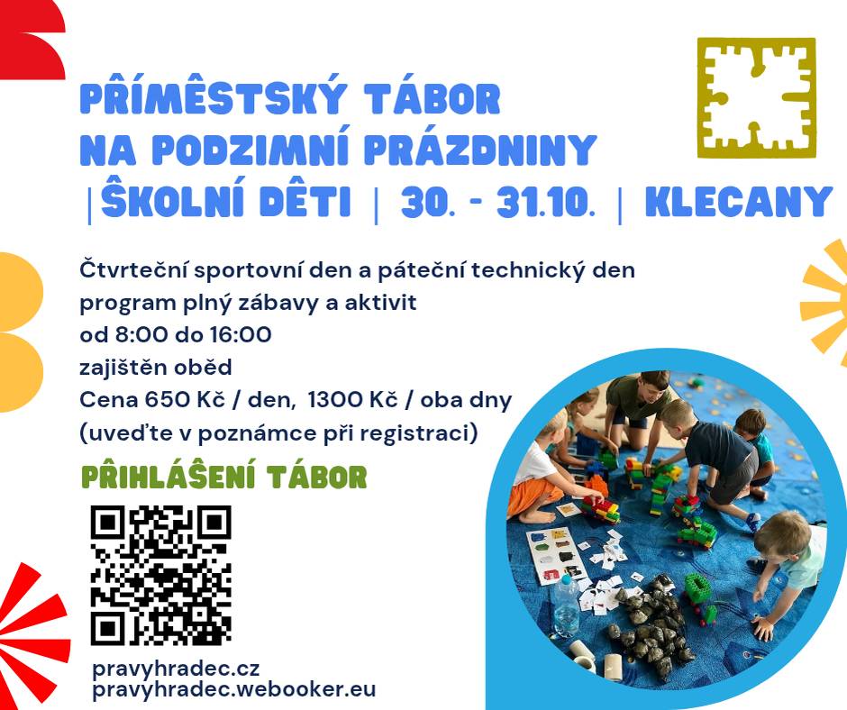 Mají vaše děti volno ve škole příští týden i ve čtvrtek a pátek?  Můžete využít příměstského tábora v naší Strážnici. Pravý Hradec pro děti připravil prima program. Tým OÚ