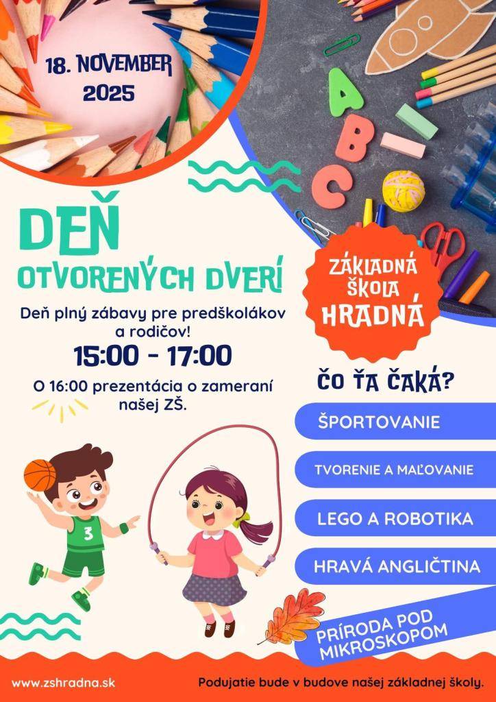 ZŠ s MŠ Hradná Liptovský Hrádok organizuje dňa 18.11.2025 v čase od 15.00 do 17.00h Deň otvorených dverí pre predškolákov a ich rodičov.