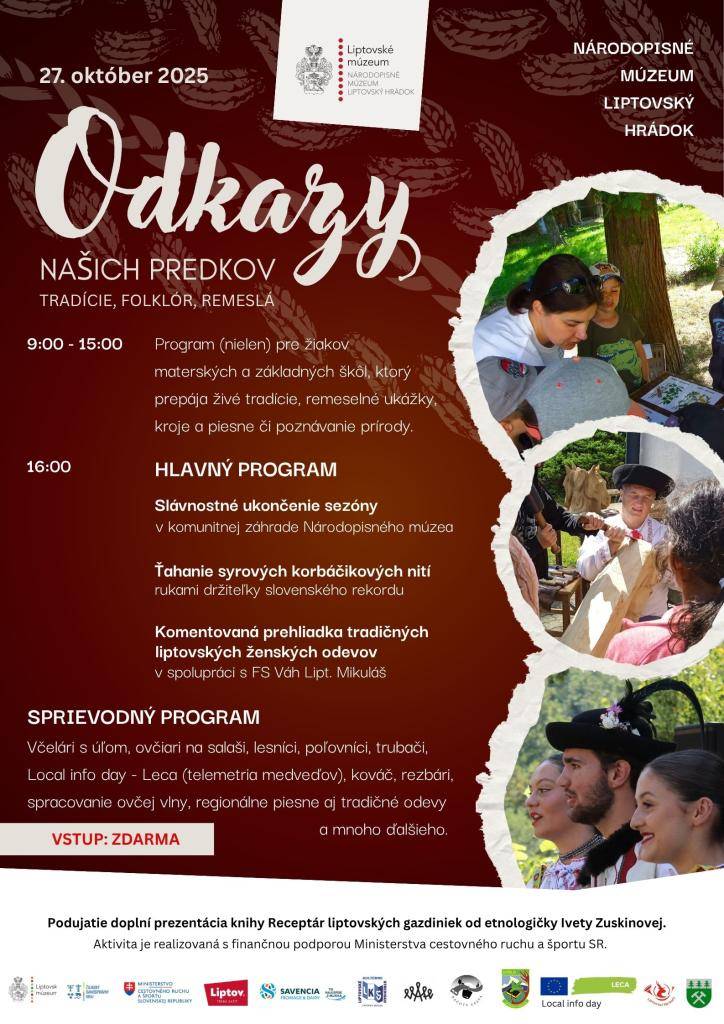 Liptovské múzeum pozýva na rozlúčku s letnou sezónou, ktorá sa uskutoční v pondelok 27.októbra 2025 Odkazmi našich predkov v Národopisnom múzeu Liptovský Hrádok.