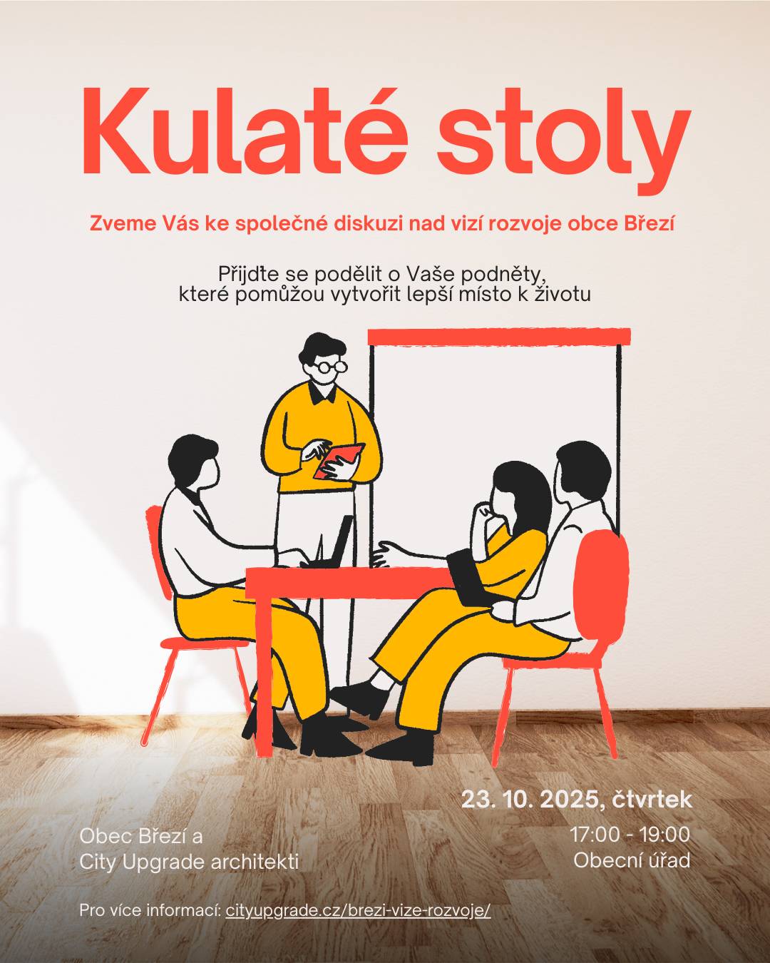 Zveme vás ke kulatým stolům na společnou diskuzi nad vízí rozvoje naší obce, která se uskuteční ve čtvrtek 23.10.2025 od 17,00 v zasedací místnosti OU Březí, Hlavní 38.