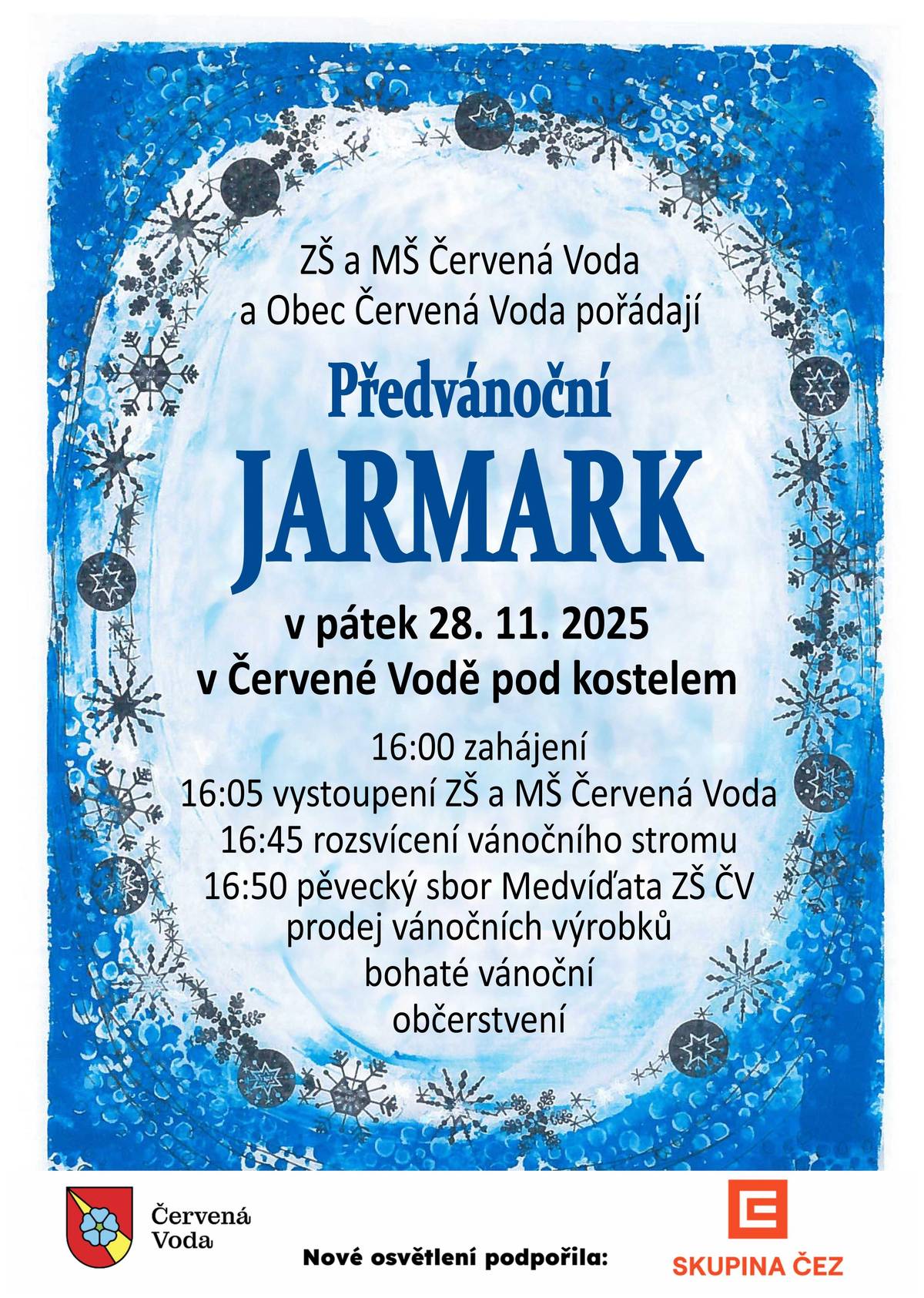 📅 Pátek 28. listopadu 2025 🕓 Začátek v 16:00 hodin 📍 Pod kostelem v Červené Vodě Těšte se na krásné vystoupení dětí ze školy a školky, rozsvícení vánočního stromu a zpěv pěveckého sboru Medvíďata. Nebude chybět prodej vánočních výrobků, voňavé občerstvení a příjemná sváteční atmosféra. 🎁 Přijďte s rodinou i přáteli přivítat advent a užít si společně první vánoční náladu!