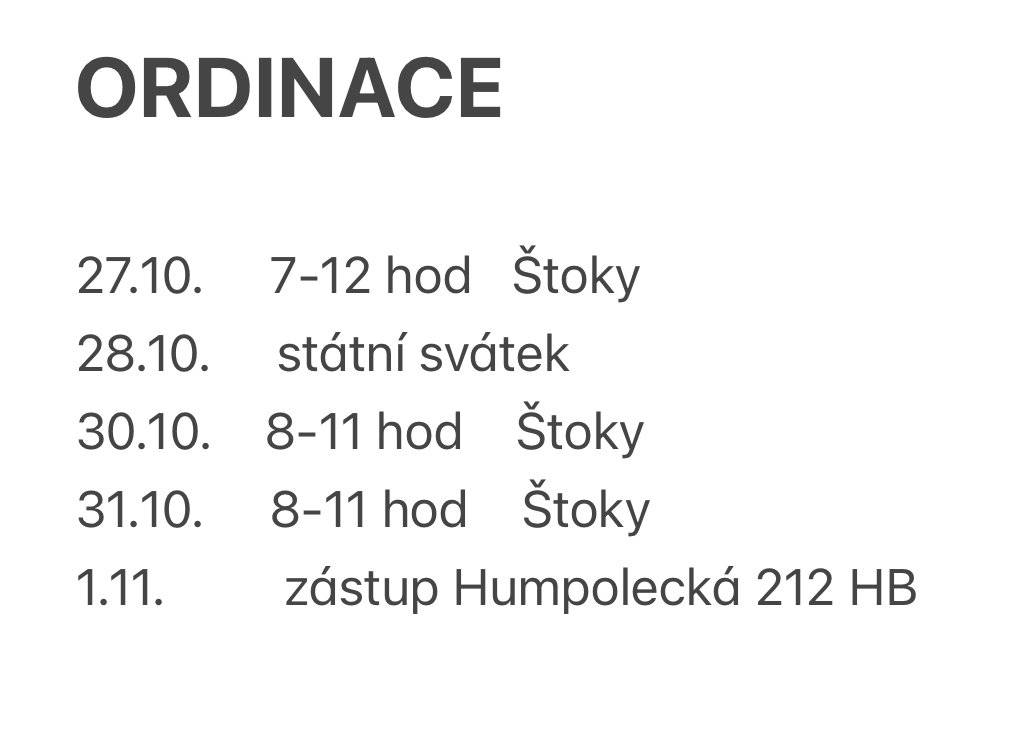 Z důvodu absence sestřičky ordinuje v příštím týdnu pouze ve Štokách - dle rozpisu.