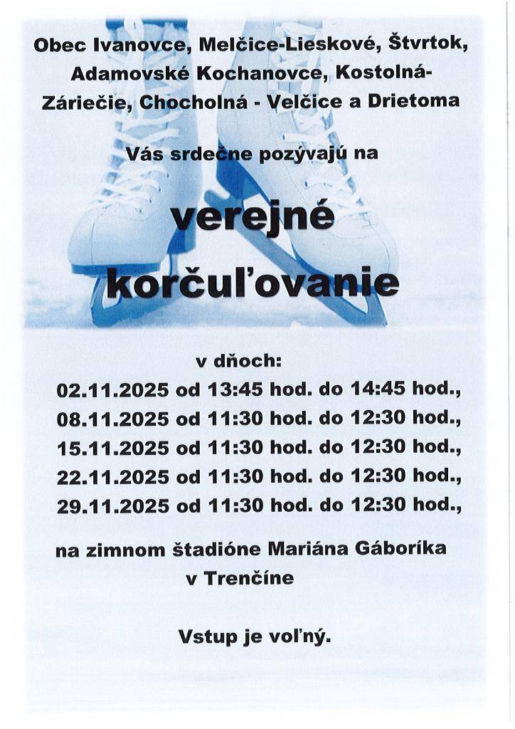 Milí priaznivci zimných športov, pozývame vás na verejné korčuľovanie, ktoré sa uskutoční počas mesiaca november na Zimnom štadióne Mariána Gáboríka.