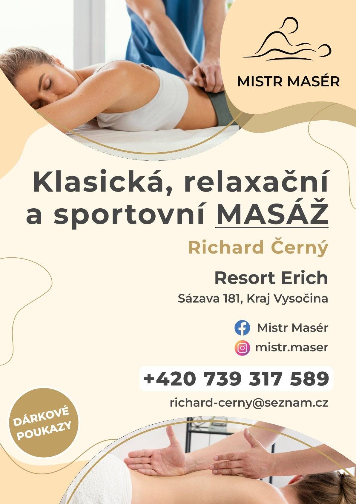 Resort Erich nabízí klasické a relaxační masáže. Při objednání v období od 29.10. do 11.11. získáte slevu 25%; info: 739317589, richard-cerny@seznam.cz