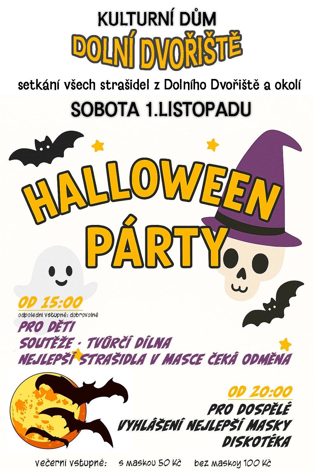 V sobotu 1.11. se uskuteční setkání všech strašidel z Dolního Dvořiště a okolí v Kulturním domě. Od 15 hod. pro děti - vstupné dobrovolné. Od 20 hod. pro dospělé - vstupné 50 kč s maskou, 100 kč bez masky.