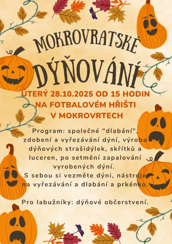 Obec Mokrovraty zve na společné dýňování v úterý 28.10.2025 na fotbalovém hřišti.