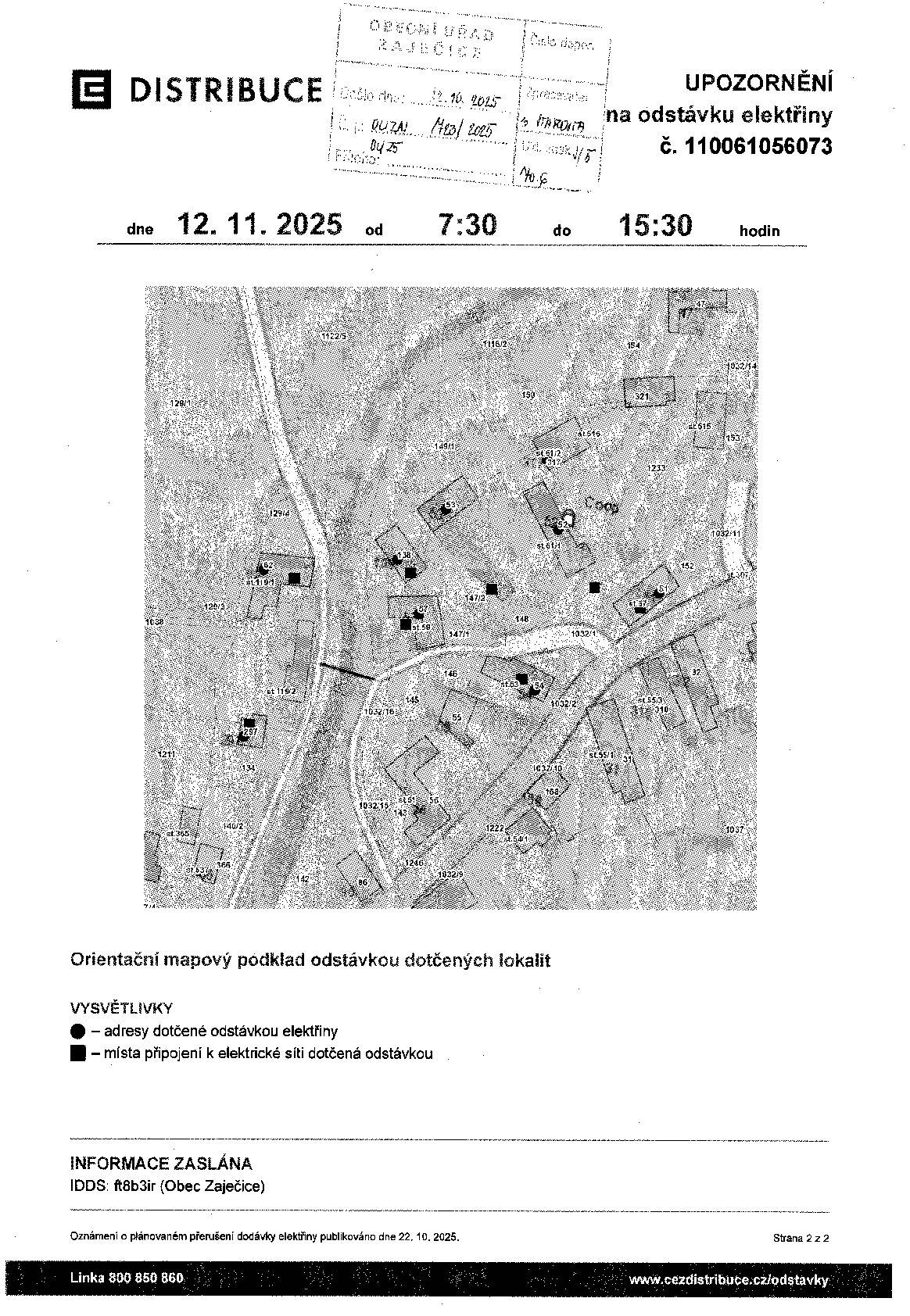 Upozornění na odstávku elektřiny dne 12. 11. 2025 od 7:30 do 15:30 hod. Tato odstávka se týká čp. 51, 52, 53, 54, 57, 62, 138, 297, 317