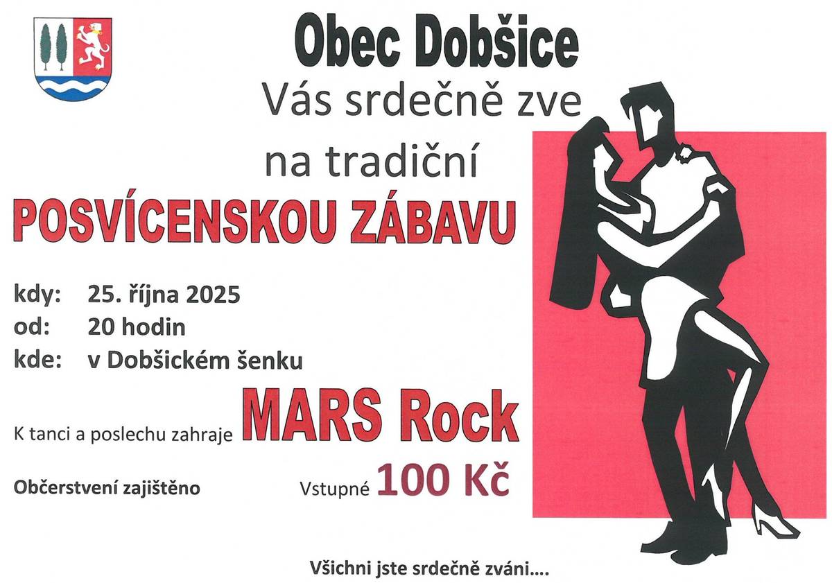 Obec Dobšice Vás zve v sobotu 25.10.2025 od 20 hodin do sálu na posvícenskou zábavu kde k poslechu a tanci zahraje Mars Rock.
