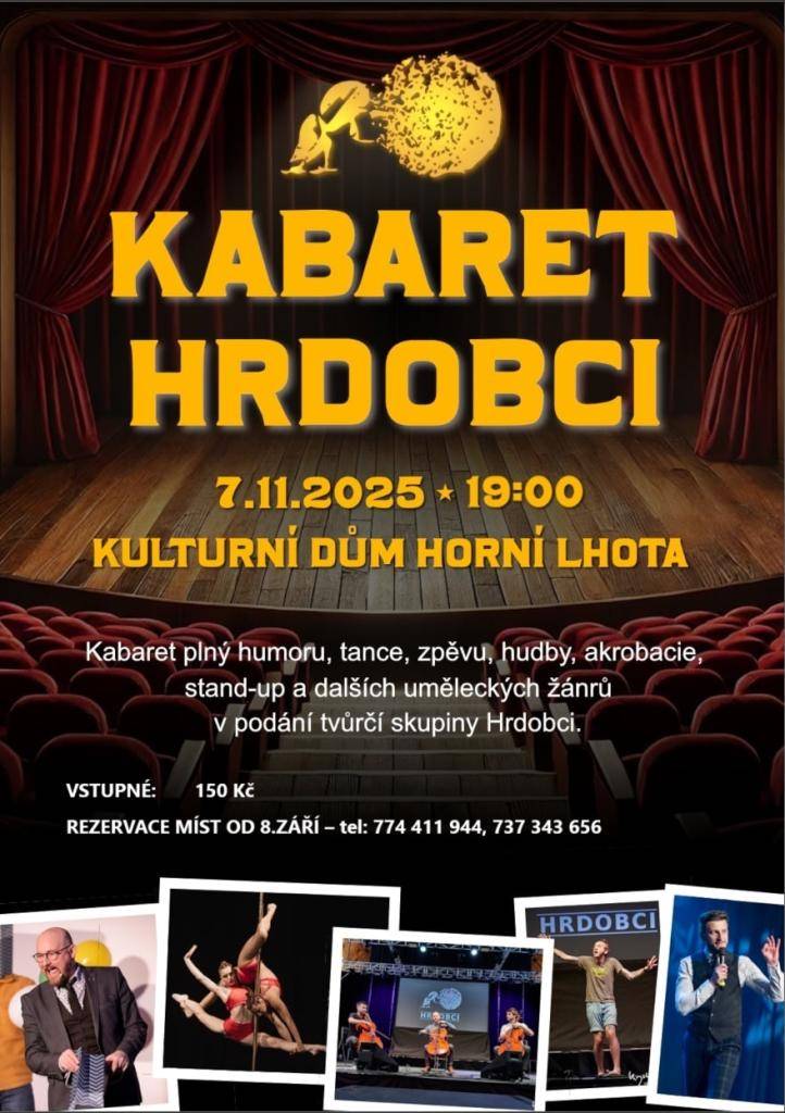 Všechny srdečně zveme na vystoupení kabaretu Hrdobci v Horní Lhotě.