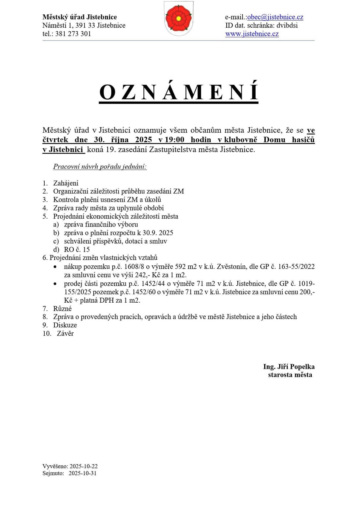 30. října 2025 od 19:00 hod. - klubovna Domu hasičů v Jistebnici
