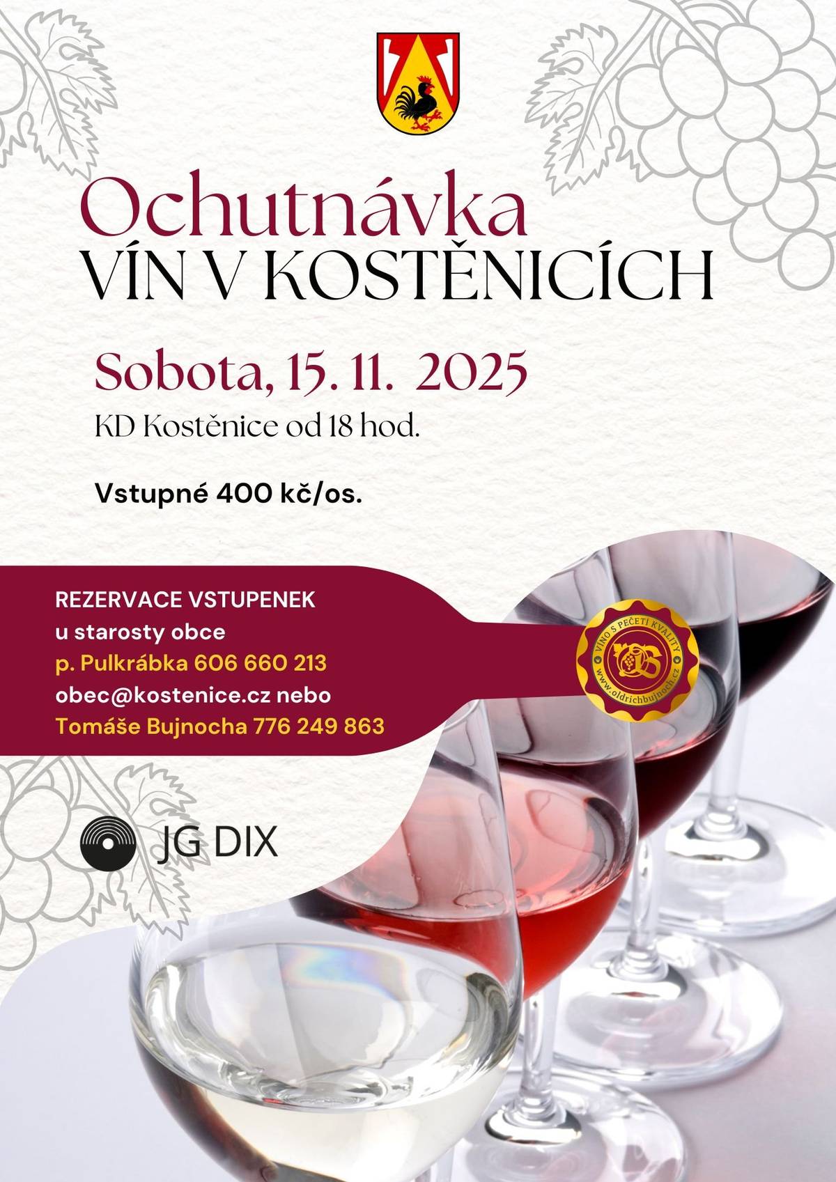 Ochutnávka vín v Kostěnicích viz. příloha.