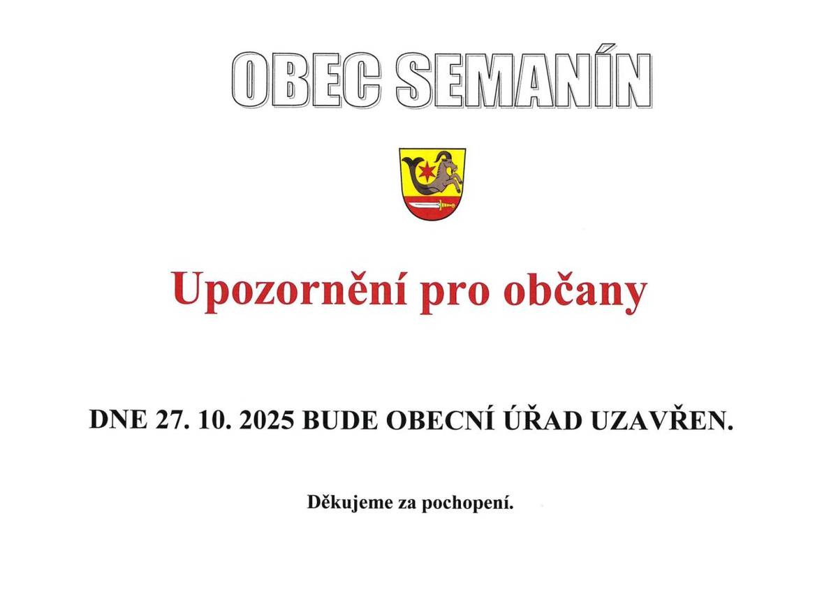Dne 27.10.2025 bude obecní úřad uzavřen.  Děkujeme za pochopení