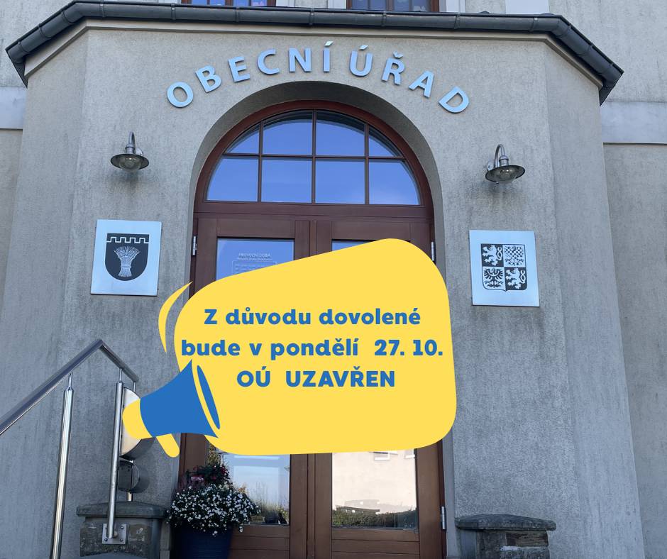 Z důvodu dovolené bude v pondělí 27. 10. 2025 Obecní úřad uzavřen.