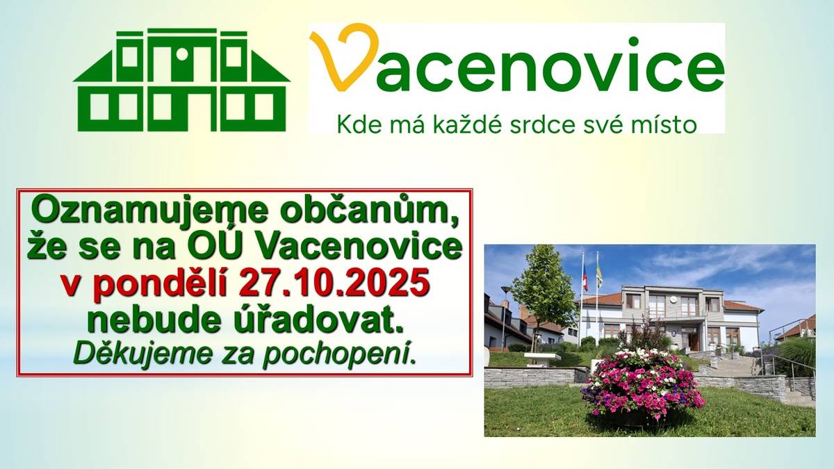 Oznamujeme občanům, že se v pondělí 27.10.2025 na OÚ nebude úřadovat.  Děkujeme za pochopení.
