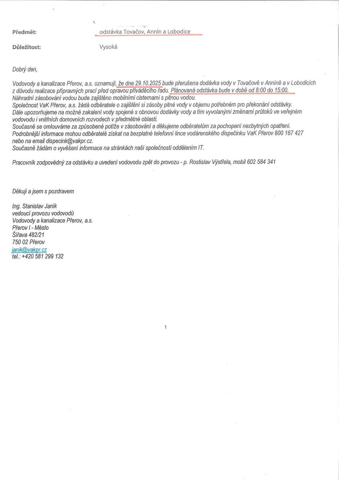 VaK Přerov oznamuje, že 29.10.bude přerušena dodávka vody v Tovačově, v Anníně a v Lobodicích, v době od 8h do 15h.
