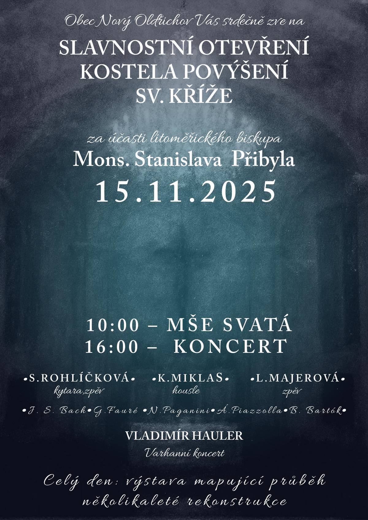 Obec Nový Oldřichov Vás srdečně zve na slavnostní otevření kostela Povýšení sv. Kříže, které se bude konat 15.11.2025.