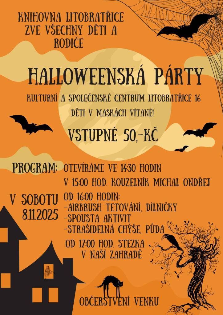 Místní knihovna ve spolupráci s dobrovolníky srdečně zve na Halloweenskou párty, která se uskuteční v sobotu 8.11.2025 od 14:30 hod. Vystoupí kouzelník Michal Ondřej. Čeká Vás spousta strašidelných aktivit.