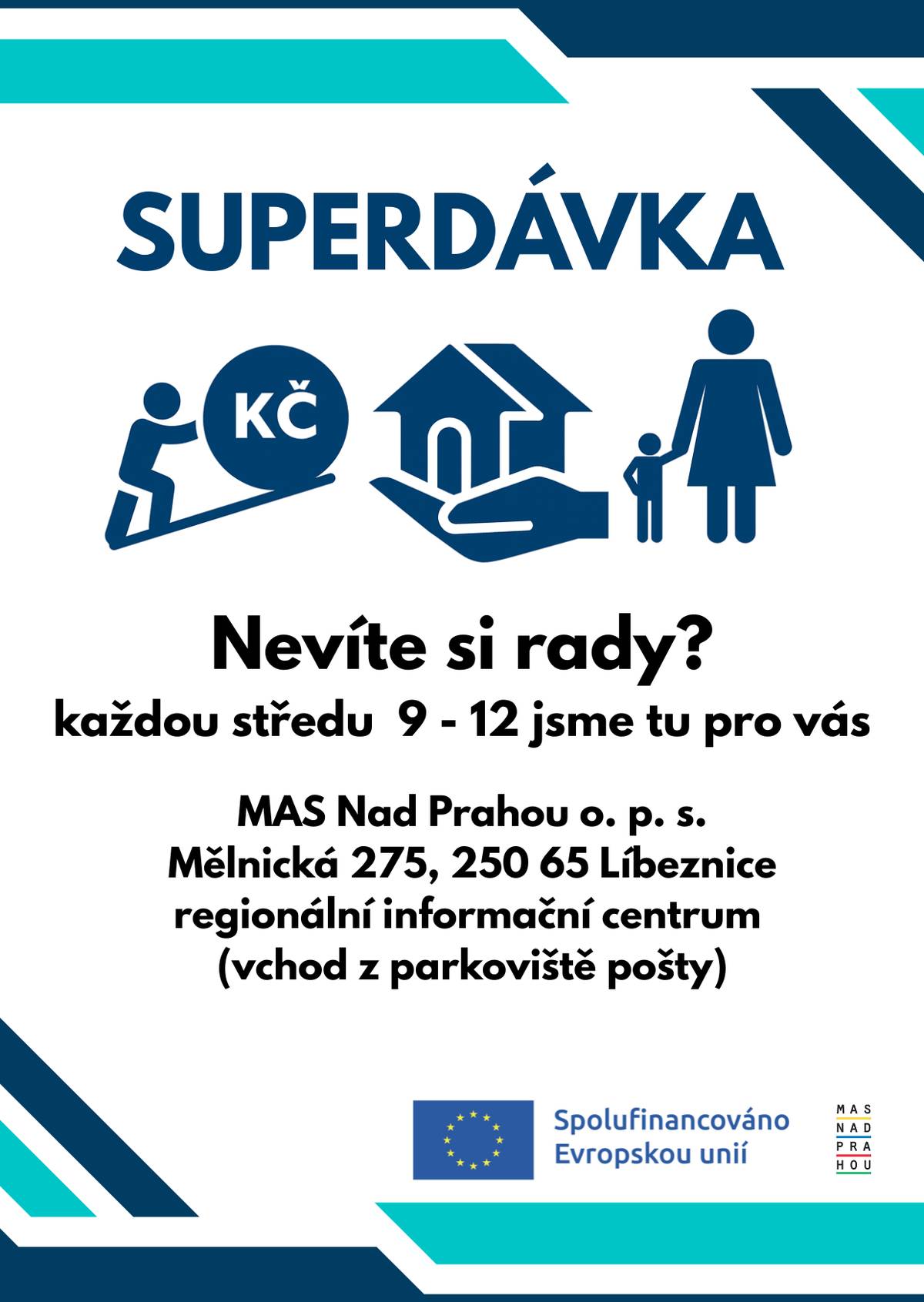 Sociální tým v Líbeznicích je tu pro všechny, kdo potřebují poradit se superdávkou. Podrobnosti najdete v letáku níže.