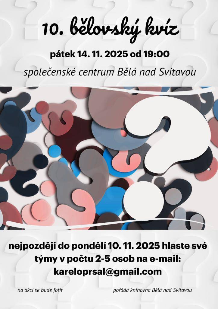 BĚLOVSKÝ VĚDOMOSTNÍ 10. KVÍZ (14.11.2025)