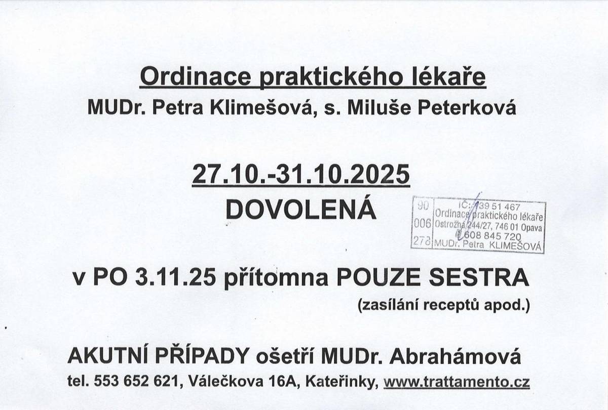 Ordinace MUDr. Petry Klimešové bude od 27. do 31. října uzavřena z důvodu dovolené