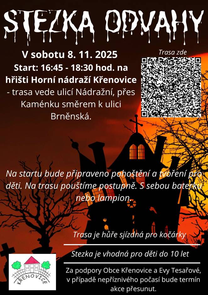 Stezka odvahy se koná v sobotu 8.11.2025. Start: 16:45 - 18:30 na hřišti Horní nádraží Křenovice.