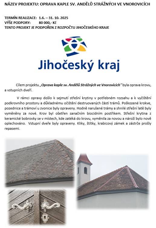 V místních části Vnorovice byla realizována oprava střechy a krovu.