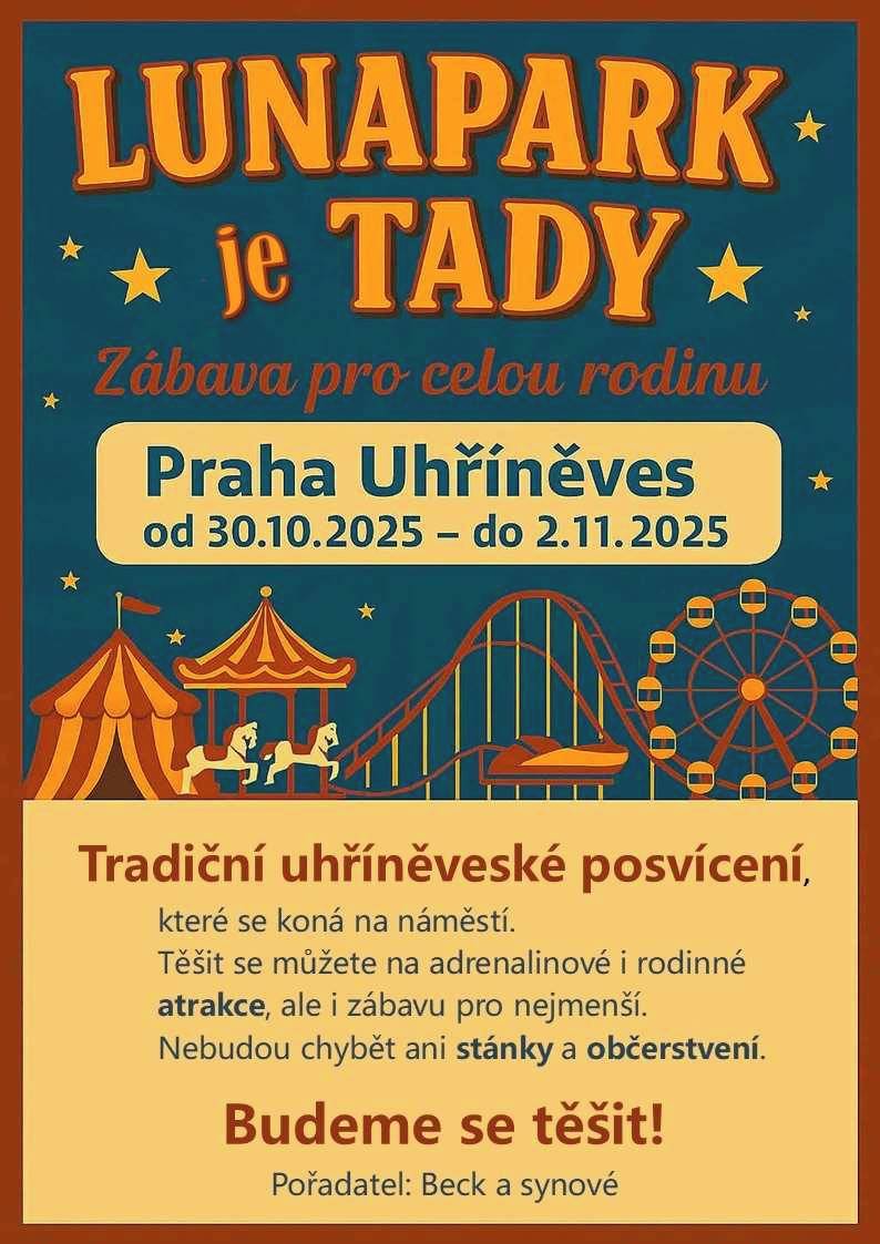 Zveme vás na Tradiční uhříněveské posvícení, které se koná od 30. října do 2. listopadu na Novém náměstí.  Připraveny budou pouťové atrakce pro malé i větší, stánky, občerstvení, zkrátka zábava pro celou rodinu.  Jste srdečně zváni.