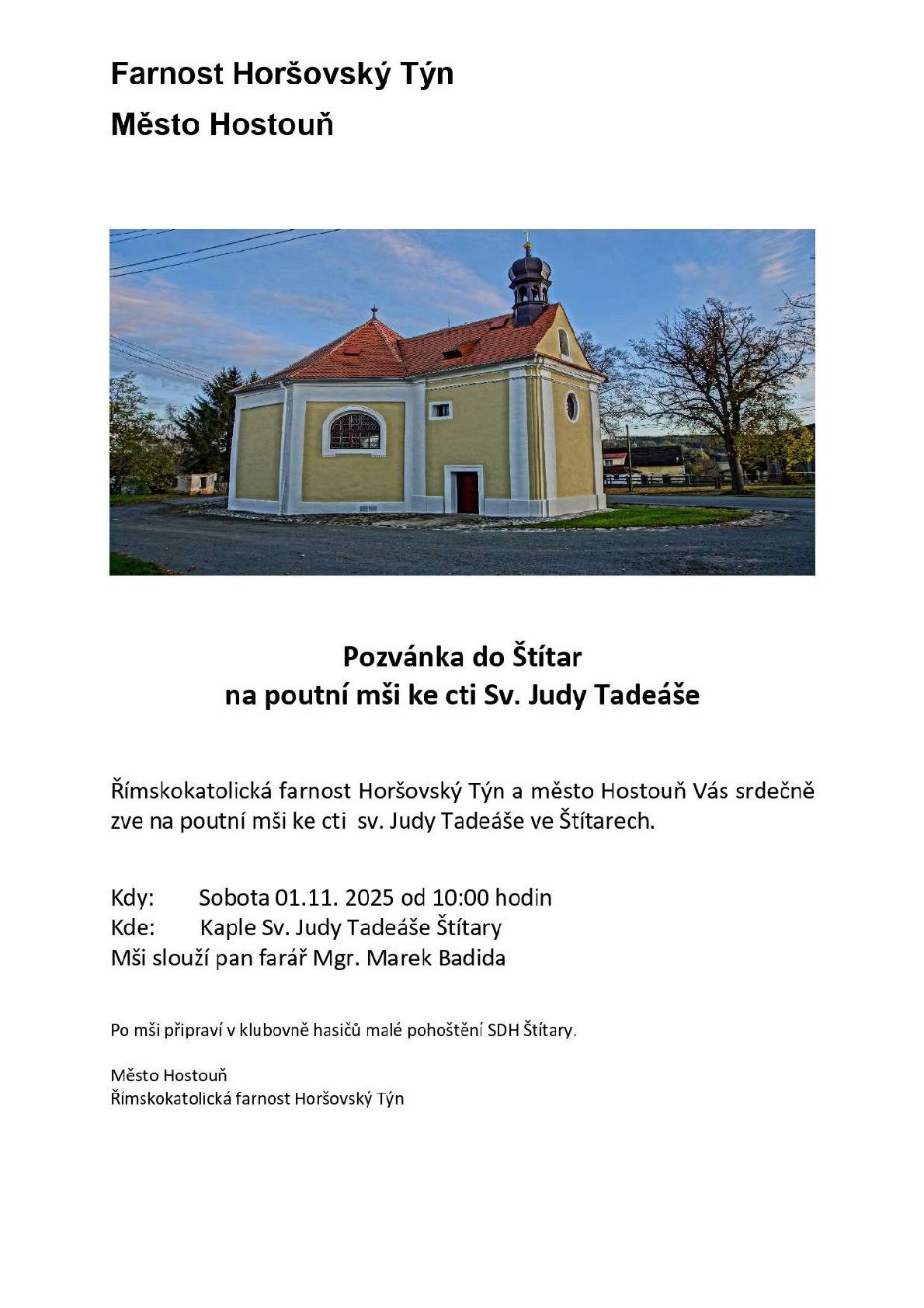 1.11.2025 od 10:00 hodin se koná poutní mše ke cti sv. Judy Tadeáše ve Štítarech.