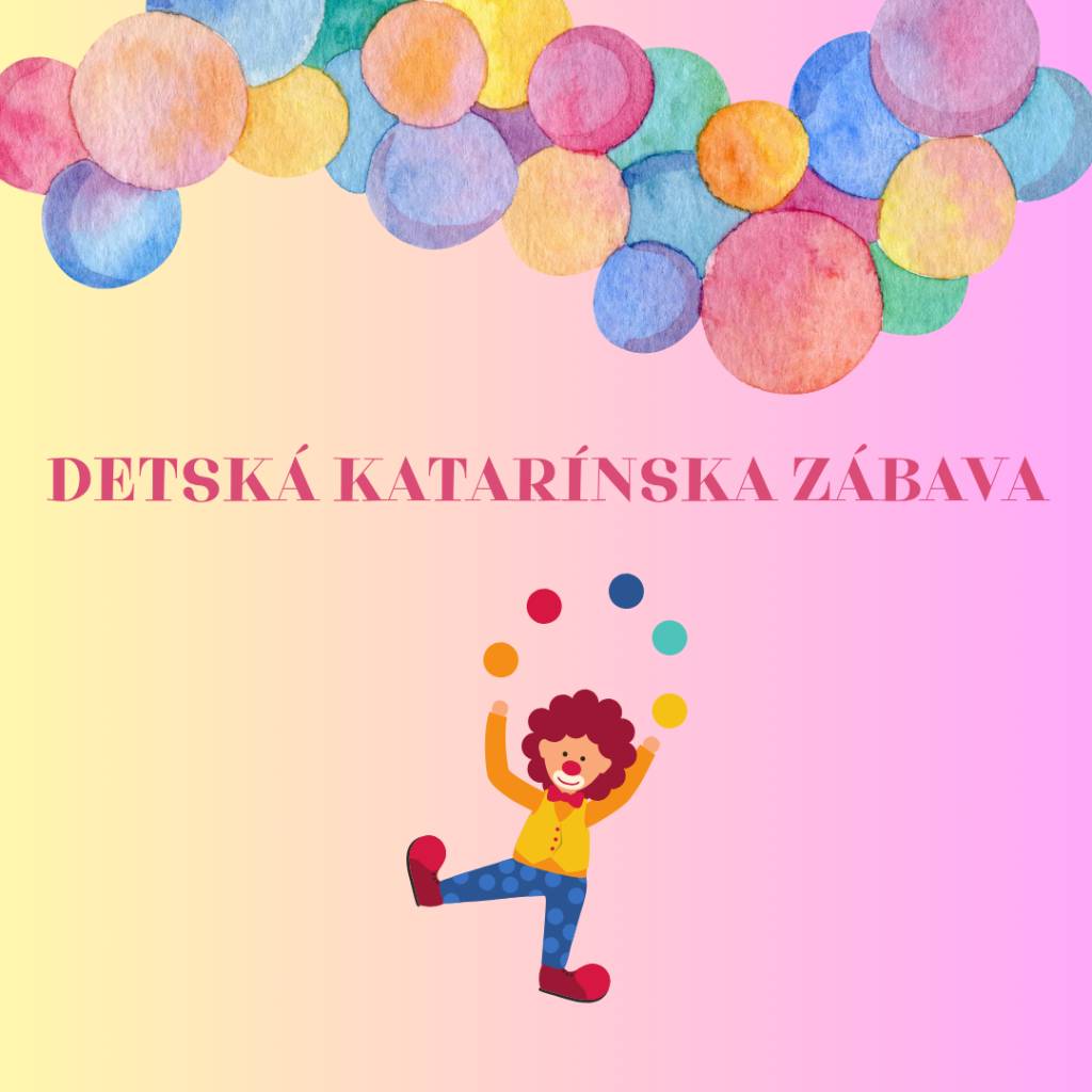 Milé deti, OZ Ružindolčatá v spolupráci s obcou Ružindol Vás pozývajú na 8. ročník podujatia pre deti a rodiny - Detskú Katarínsku zábavu, ktorá sa uskutoční dňa 22.11.2025, o 15:00 hod. v Kultúrnom dome.