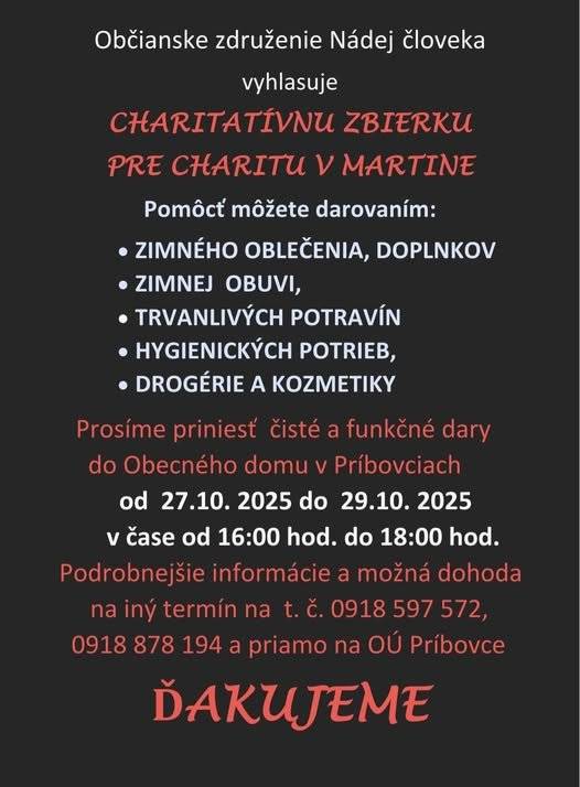 Charitatívna zbierka 27.10. - 29.10.2025 od 16,00 do 18,00 v Obecnom dome v Príbovciach