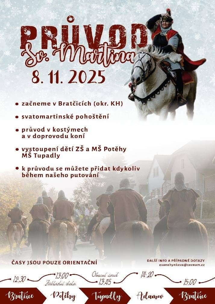 Letos opět projede naší obcí průvod Sv. Martina. V sobotu 8. 11. 2025 kolem 13.00 hodiny zastaví před základní školou v Potěhách, kde se můžete těšit na vystoupení žáků ZŠ a MŠ Potěhy a  svatomartinské pohoštění.