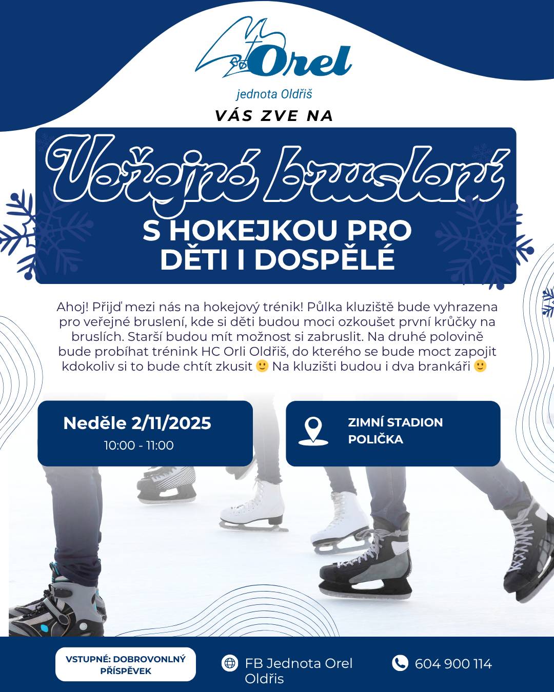 V neděli 2.11.2025 od 10 -11.00 na zimním stadionu v Poličce  se koná trénik HC Orli Oldřiš a současně je možné využít druhou polovinu kluziště na  veřejné bruslení pro naše obyvatele. Vstupné dobrovolné. Zve Orel Oldřiš