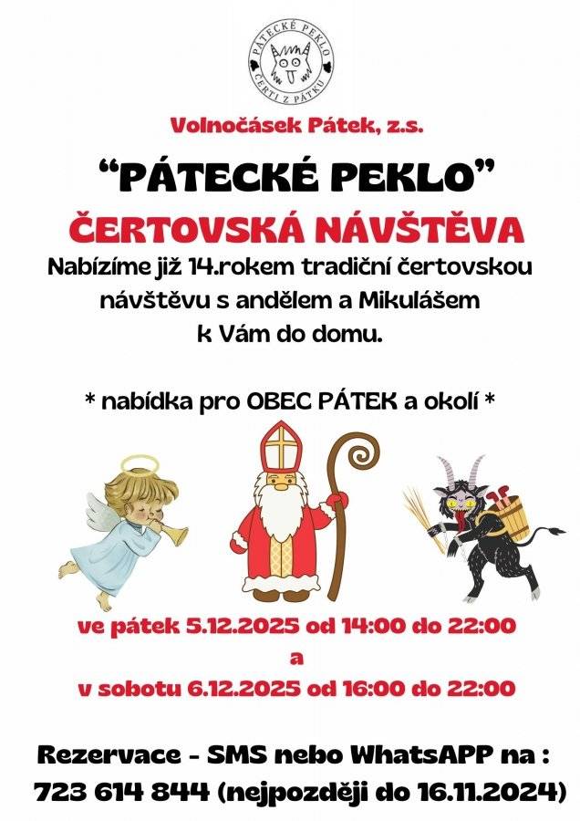 Volnočásek Pátek, z.s. nabízí tradiční čertovskou návštěvu s andělem a Mikulášem k vám do domu. Bližší informace v příloze.
