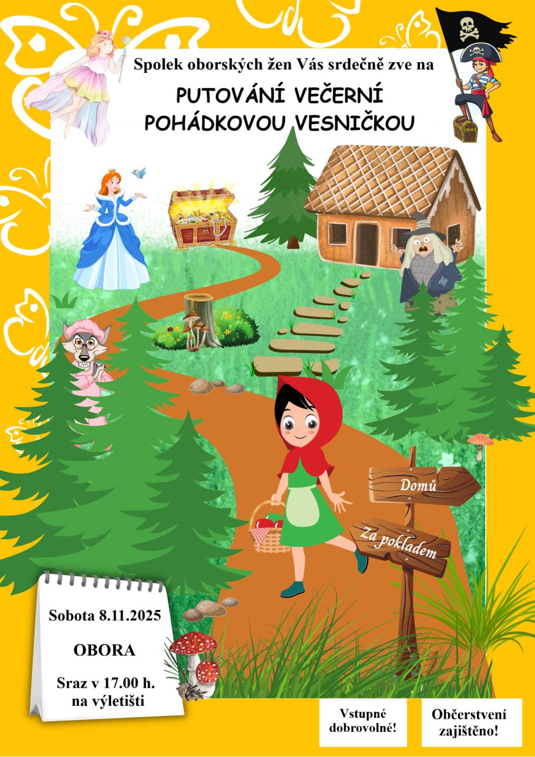 Spolek oborských žen vás srdečně zve na putování večerní pohádkovou vesničkou dne 8.11. Sraz v 17:00 na výletišti. Vstupné dobrovolné, občerstvení zajištěno.