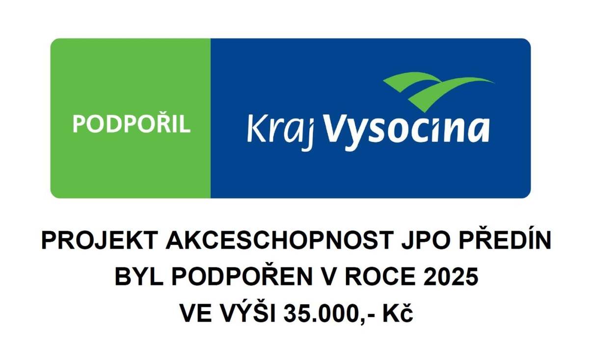 I letos jsme získali dotaci od Kraje Vysočina v programu Akceschopnost JPO 2025 v částce 35.000,- Kč na zajištění akceschopnosti jednotky požární ochrany v Předíně.