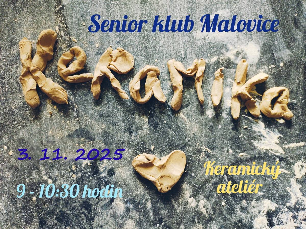 Klub seniorů Malovice pořádá keramiku. Dne 3.11. 2025 od 9:00 do 10:30. Keramický ateliér Malovice.