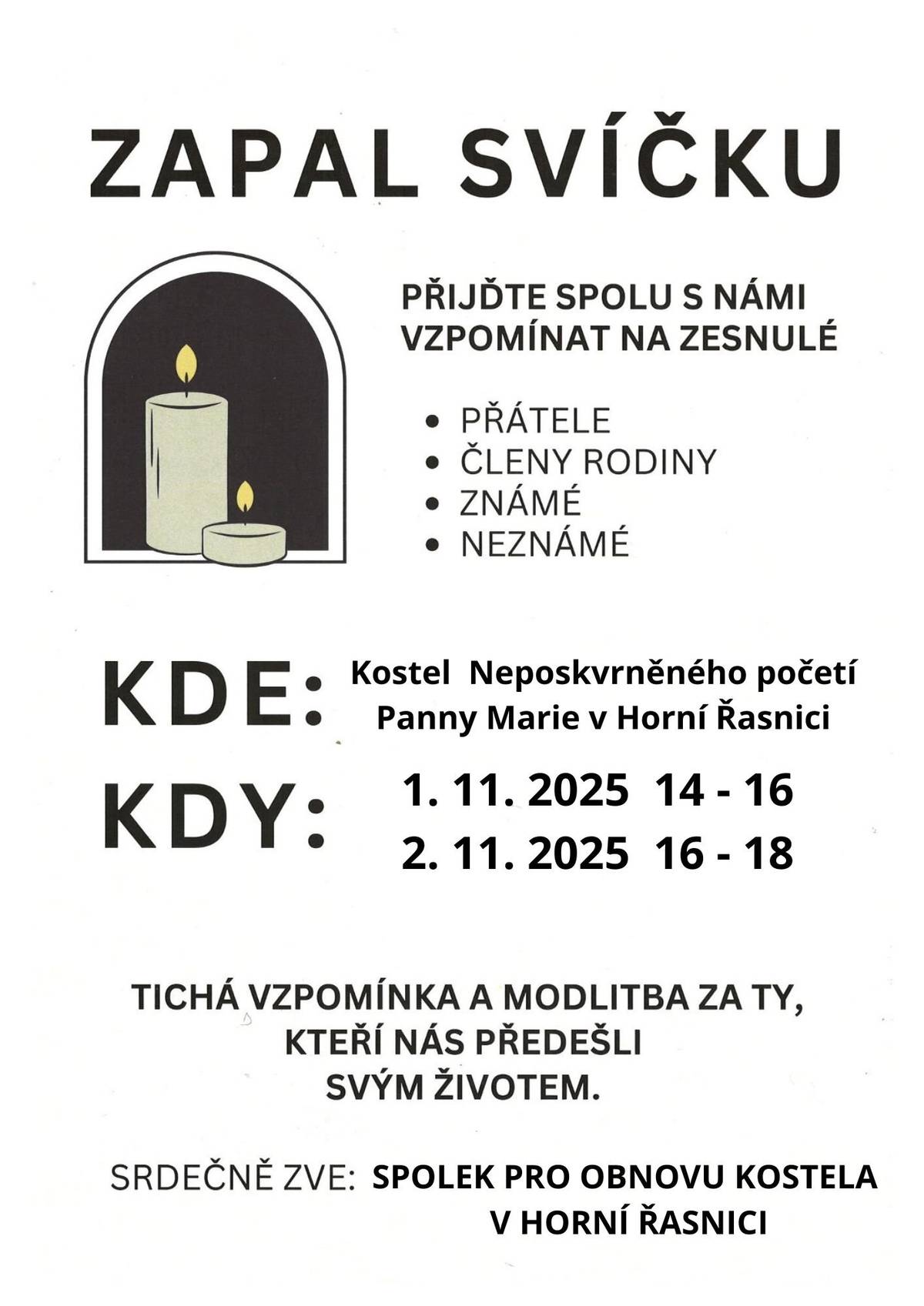 Přijďte spolu s námi vzpomínat na zesnulé. Vzpomínková akce se koná ve dnech 1. a 2.11. 2025 v kostele v Horní Řasnici.