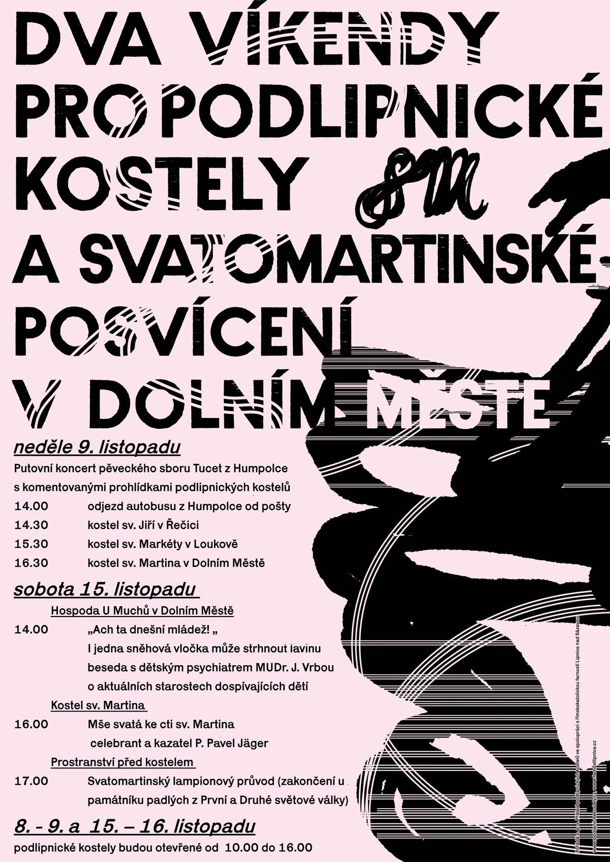 Pozvánka na putovní koncert pěveckého sboru Tucet s komentovanými prohlídkami podlipnických kostelů a další akce v blízkém sousedství.