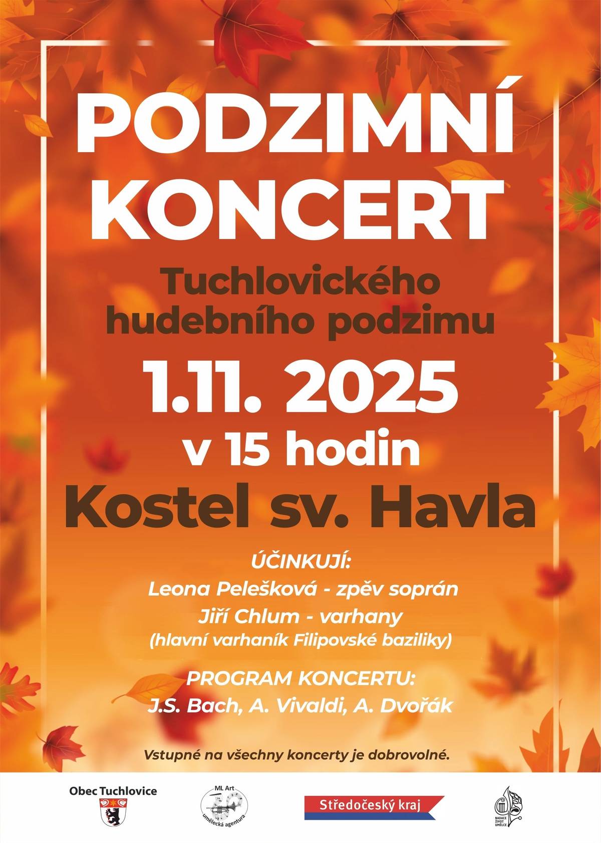 Připomínáme, že v sobotu 1.11.2025 v 15 hodin se koná Podzimní koncert Tuchlovického hudebního podzimu.