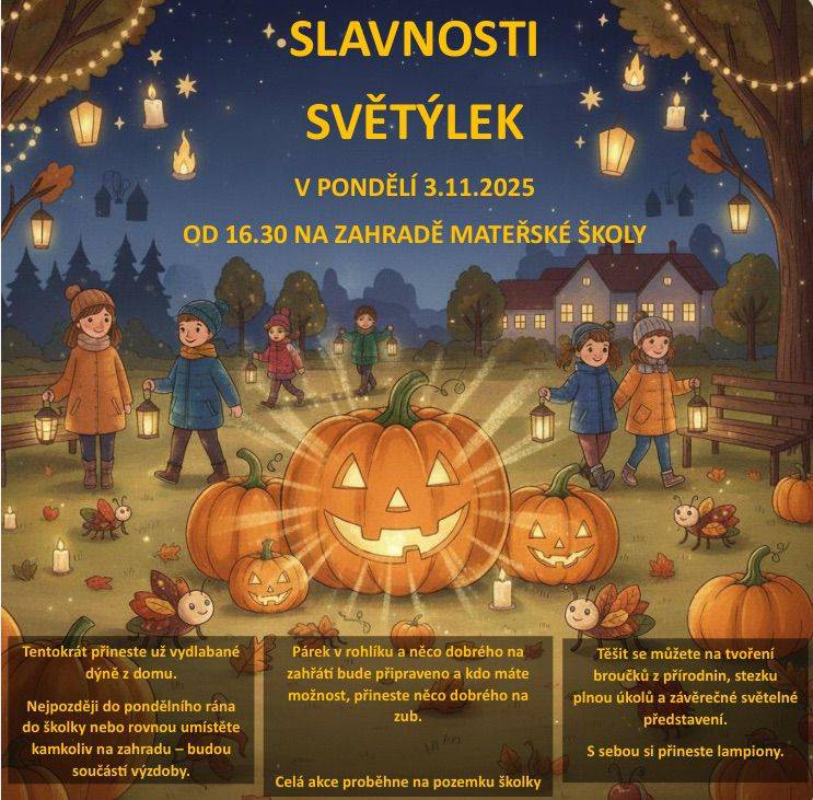 Zveme na tradiční akci plnou zábavy, tvoření, světel a tajemných plamínků.