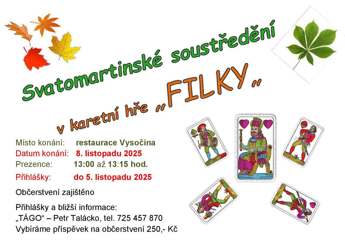 SVATOMARTINSKÉ SOUSTŘEDĚNÍ V KARETNÍ HŘE "FILKY" - RESTAURACE VYSOČINA - 8. LISTOPADU 2025