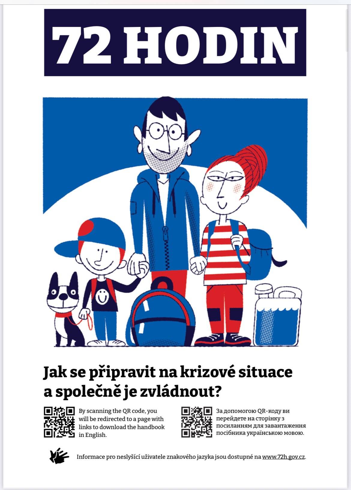 Příručka, jak přežít katastrofu. Pravidlo 72 hodin říká, že v krizové situaci by měl každý zvládnout první tři dny bez pomoci záchranných složek – jen s tím, co má doma. Co dělat, když vypadne elektřina, dojde voda nebo vás zasáhne živelní katastrofa nebo jiná krize? Jak se postarat o své blízké? Na tyto otázky odpoví srozumitelná příručka „72 hodin – Jak se připravit na krizové situace a společně je zvládnout?“, která vznikla pod záštitou Ministerstva vnitra spolu s integrovaným záchranným systémem a odborníky na krizové řízení. Příručku a další zajímavé informace naleznete na: www.vejprty.cz  (proklik na Město – Bezpečnost – Pomoc obyvatelstvu).