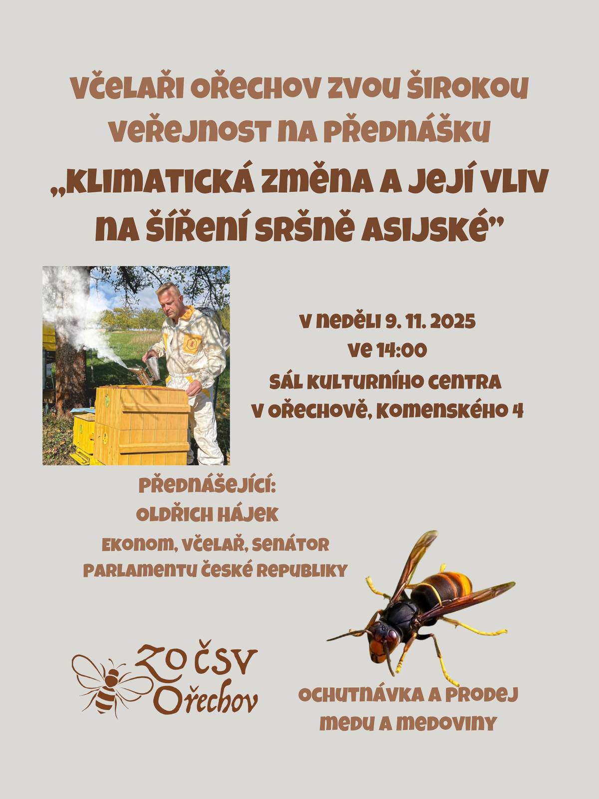 Včelaři Ořechov zvou širokou veřejnost na přednášku Klimatická změna a její vliv na šíření sršně asijské.