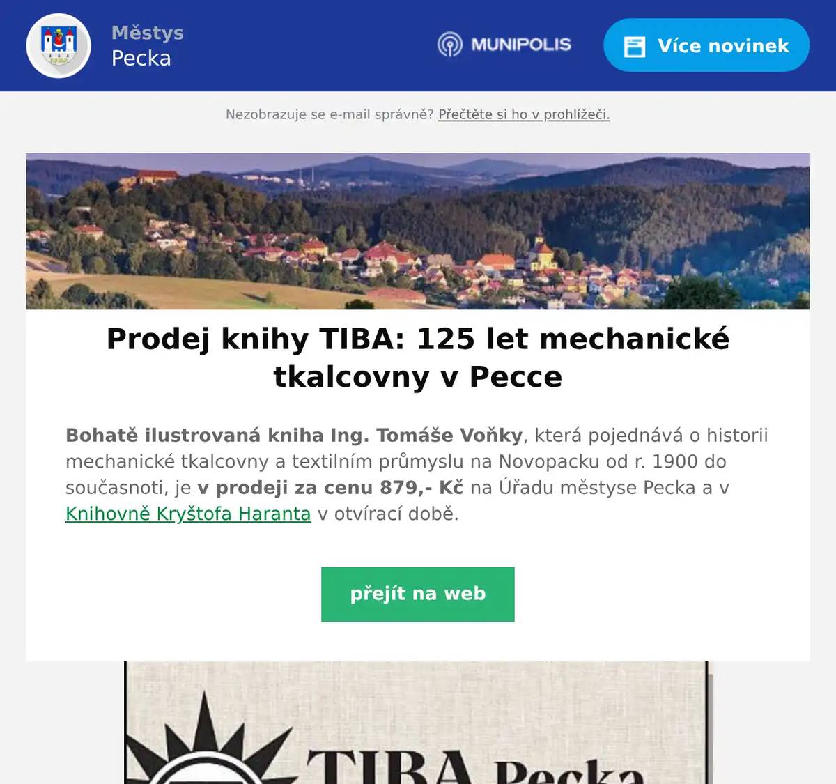 Bohatě ilustrovaná kniha Ing. Tomáše Voňky, která pojednává o historii mechanické tkalcovny a textilním průmyslu na Novopacku od r. 1900 do současnoti, je v prodeji za cenu 879,- Kč na Úřadu městyse Pecka a v Knihovně Kryštofa Haranta v otvírací době.