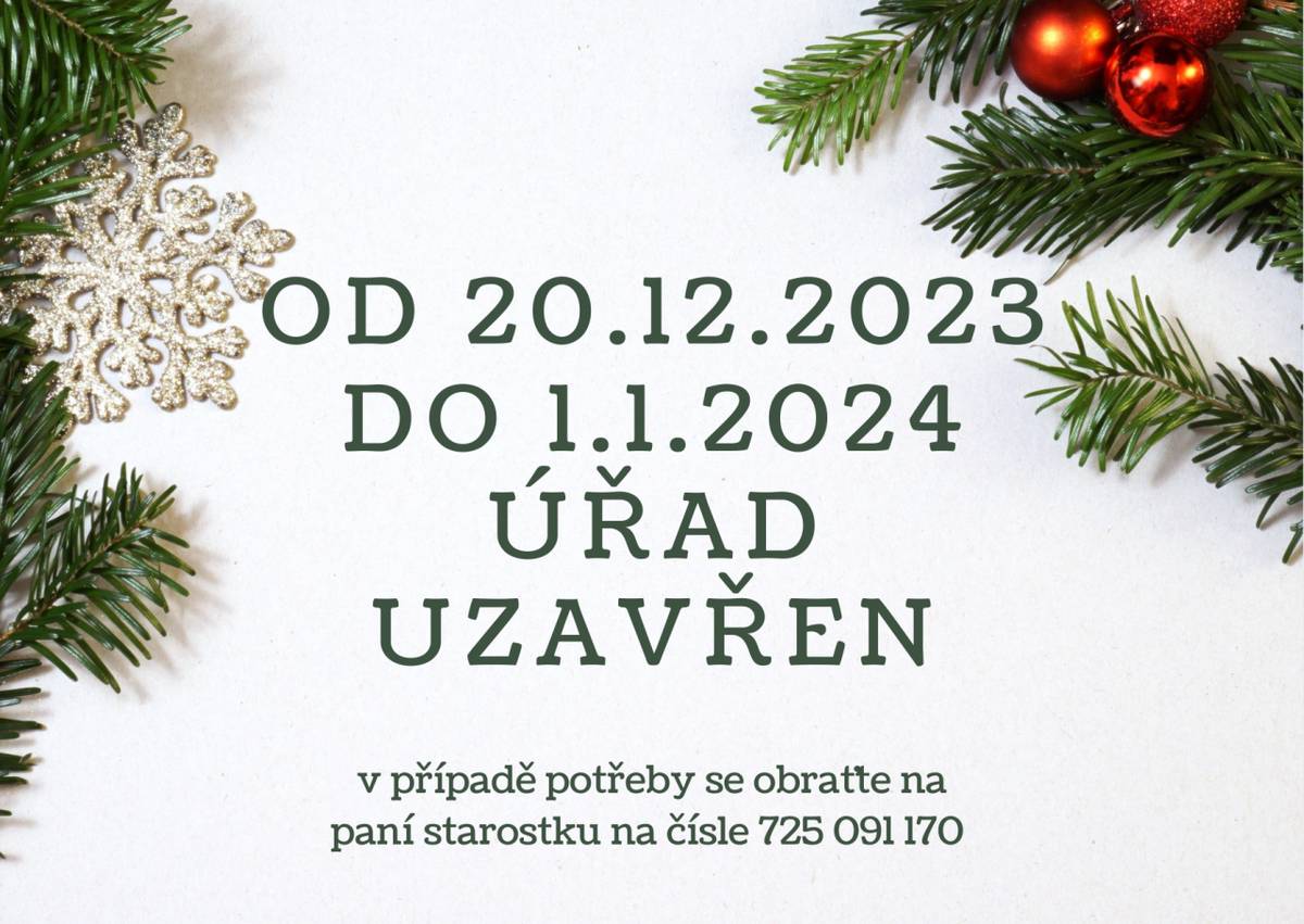 Uzavření úřadu   20.12.2023 - 1.1.2024