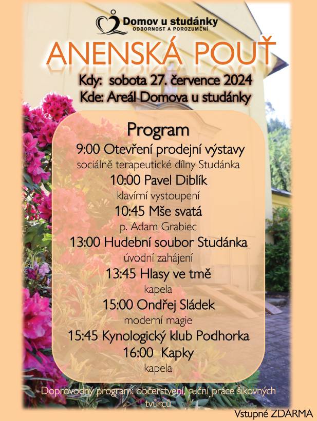 ANENSKÁ POUŤ 2024 - Domov u studánky   27.7.2024  Areál Domova u studánky