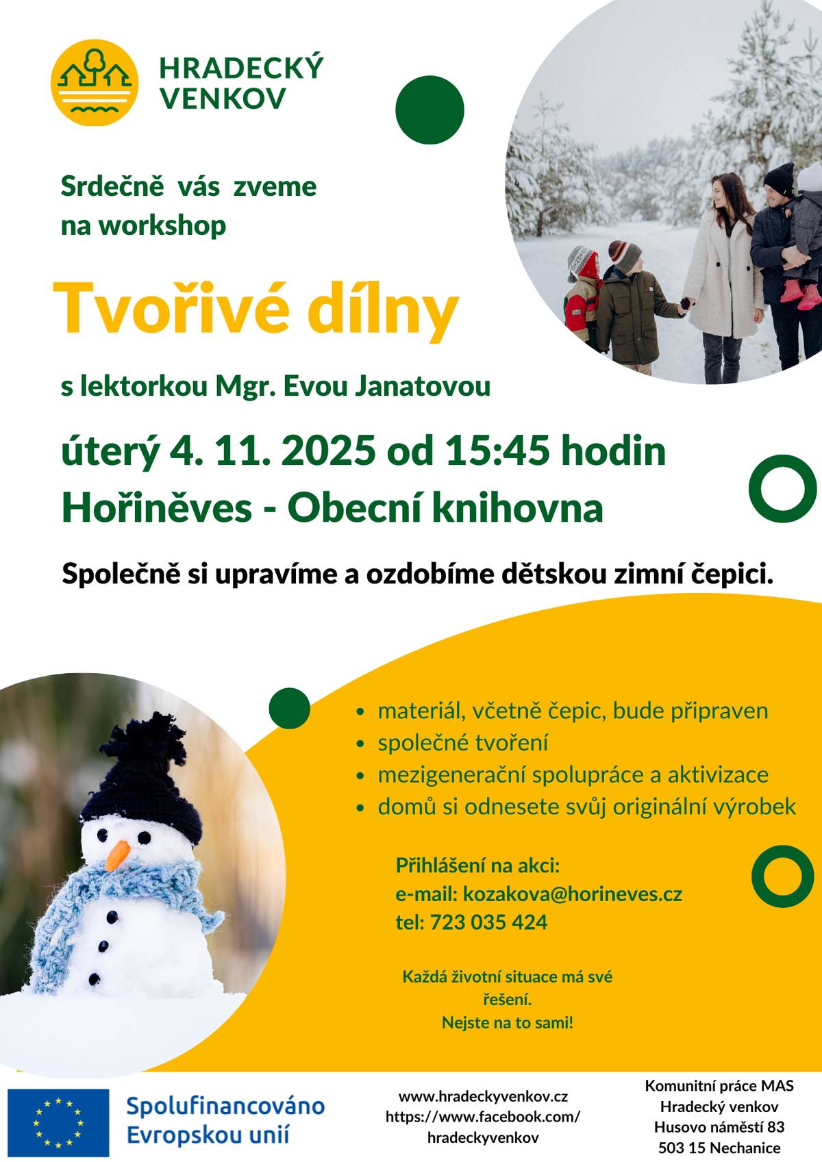 V úterý 4.11. 2025 se uskuteční v Obecní knihovně Hořiněves workshop - zdobení zimních čepic, převážně technikou vyšívání. Kapacita je max 12 osob, poplatek na materiál, včetně čepice, činí 90 Kč. Akce je určena pro předškoláky a školní děti, ideálně i s rodičem nebo prarodičem, účast dospělého ale není podmínkou. Rezervace místa na tel. 723 035 424.